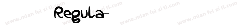 露珠格格体 Regula字体转换